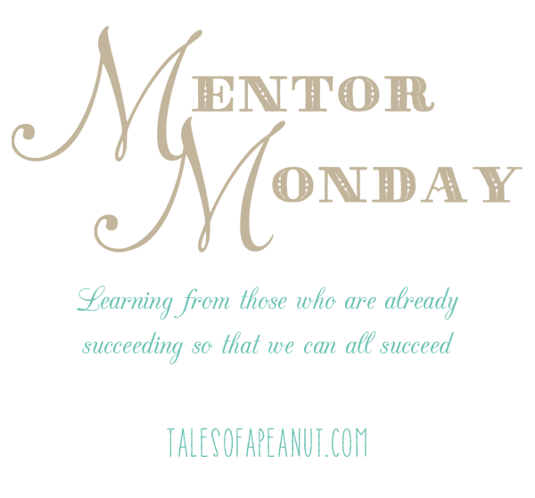 Mentor Monday Tales of a Peanut