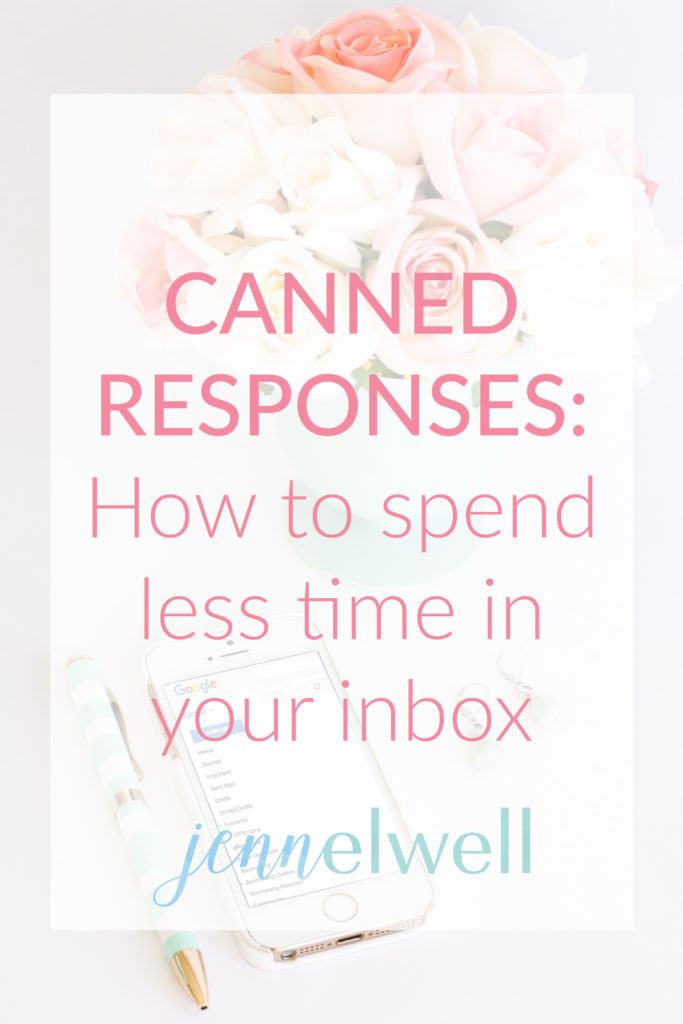Jenn Elwell - Canned Responses - Spend Less Time In Your Inbox