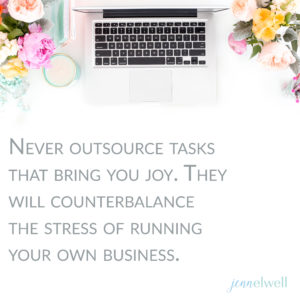 3 Tasks You Shouldn't Outsource As A Mamapreneur - Jenn Elwell